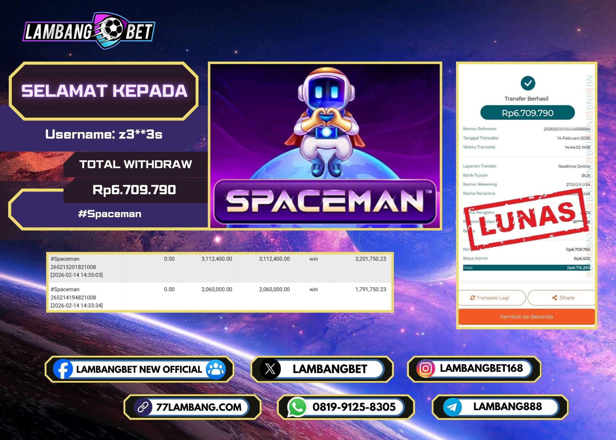 LAMBANGBET [14 FEBRUARI 2026] JACKPOT ARCADE Spaceman "Rp6.709.790" LUNAS
